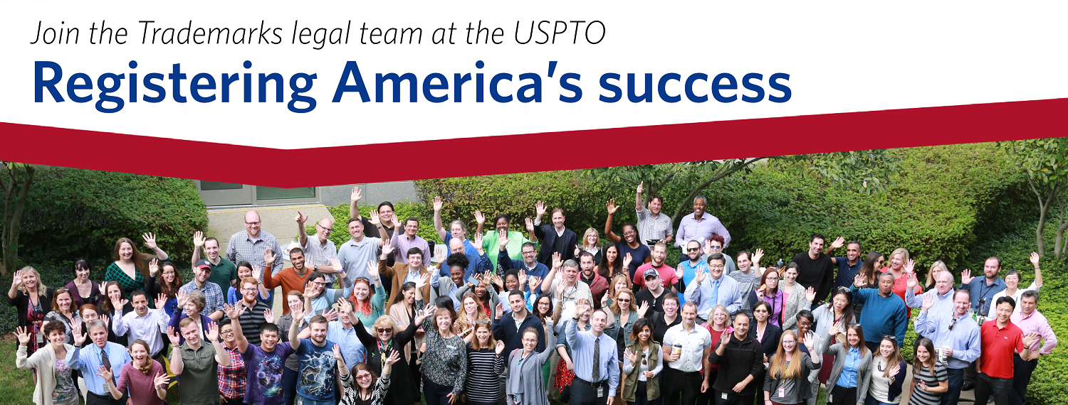 Join the trademark legal team at the USPTO -- Registering America's success