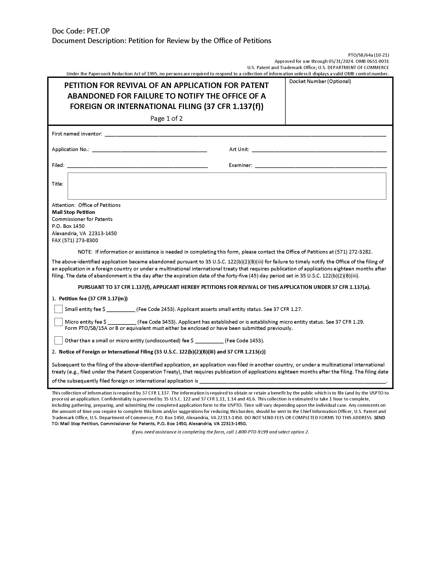 Form PTO/SB/64a Petition for Revival of an Application for Patent Abandoned for Failure To Notify the Office of a Foreign or International Filing (37 CFR 1.137(f)). [Page 1 of 2]